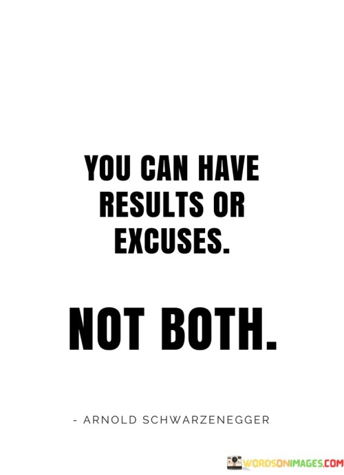 You-Can-Have-Results-Or-Excuses-Not-Both-Quotes.jpeg