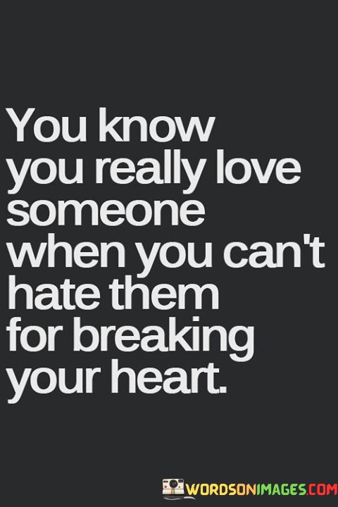 You-Know-You-Really-Love-Someone-When-You-Cant-Hate-Them-Quotes.jpeg