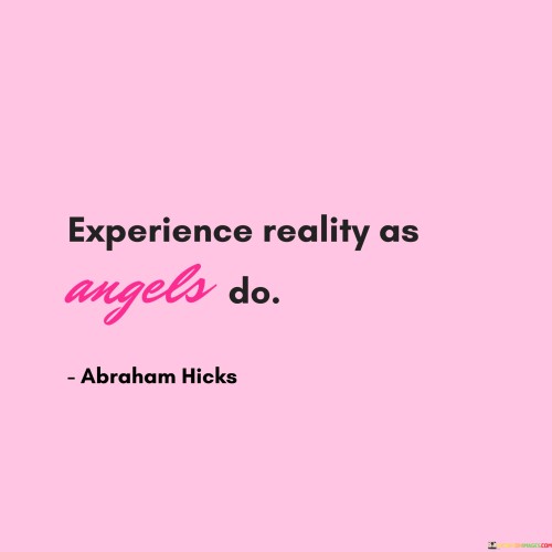 Experience-Reality-As-Angles-Do-Quotes.jpeg