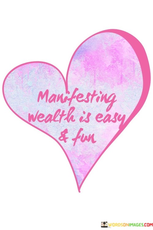 Manifesting-Wealth-Is-Easy-Quotes.jpeg