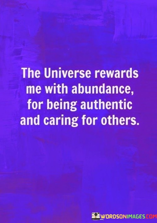 The-Universe-Rewards-Me-With-Abundance-For-Being-Quotes.jpeg