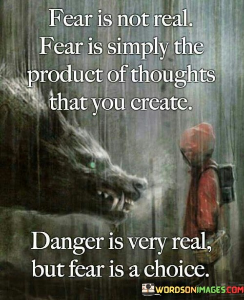 Fear-Is-Not-Real-Fear-Is-Simply-The-Product-Quotes.jpeg