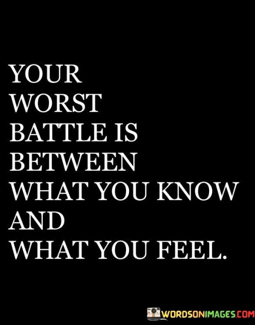 Your-Worst-Battle-Is-Between-Quotes.jpeg