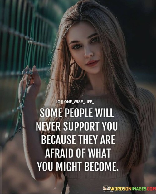 Some-People-Will-Never-Support-You-Quotes.jpeg