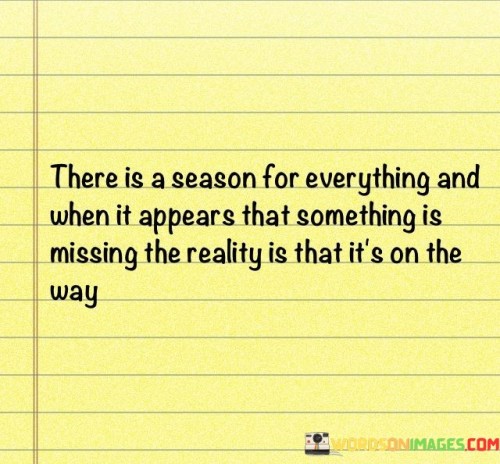 There-Is-A-Season-For-Everything-And-When-Quotes.jpeg