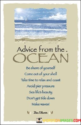 Advice-From-The-Ocean-Be-Shore-Of-Yourself-Quotes.jpeg
