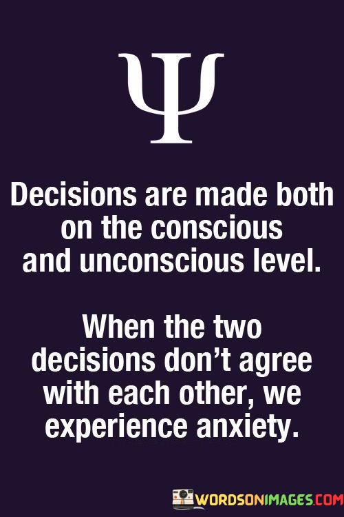 Decisions-Are-Made-Both-On-The-Conscious-And-Unconscious-Quotes.jpeg
