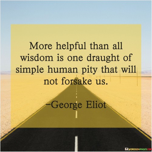 More-Helpful-Than-All-Wisdom-Is-One-Draught-Of-Simple-Quotes.jpeg