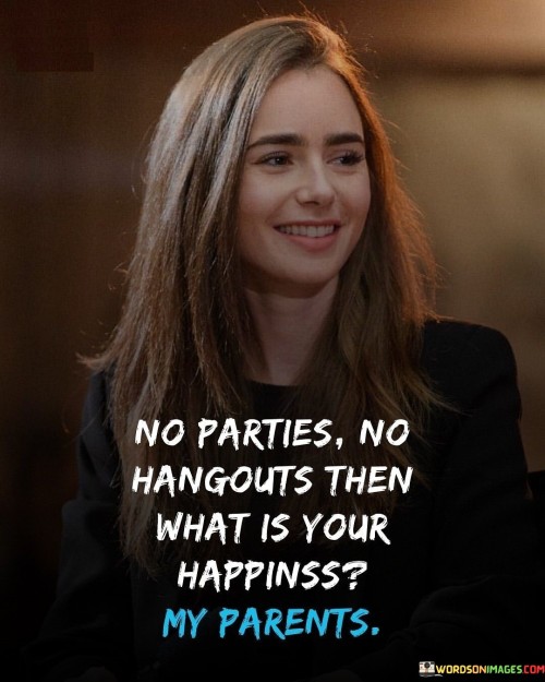 No-Parents-No-Hangouts-Then-What-Is-Your-Quotes.jpeg