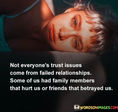 Not-Everyones-Trust-Issues-Come-From-Failed-Relationships-Quotes.jpeg