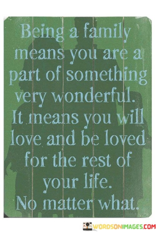 Being-A-Family-Means-You-Are-A-Part-Of-Something-Quotes.jpeg