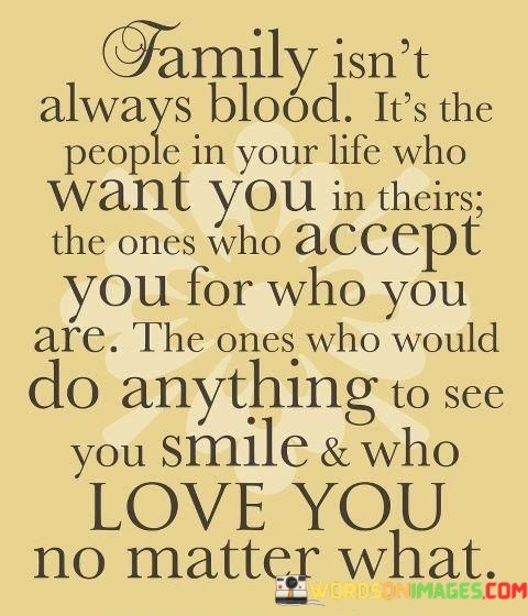 Family-Isnt-Always-Blood-Its-The-People-Quotes.jpeg