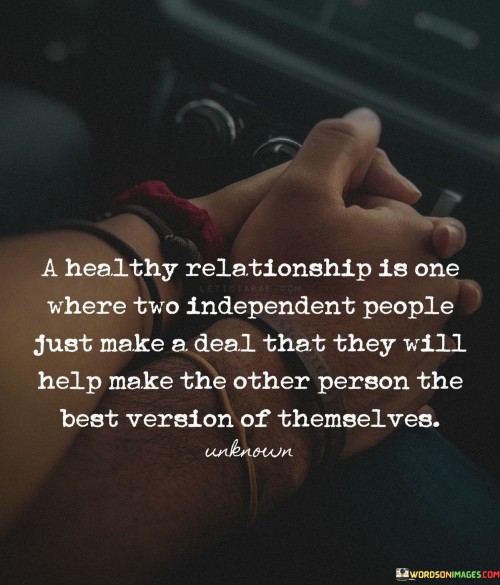 A-Healthy-Relationships-Is-One-Where-Quotes.jpeg