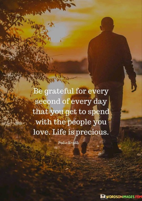 Be-Grateful-For-Every-Second-Of-Every-Day-Quotes.jpeg