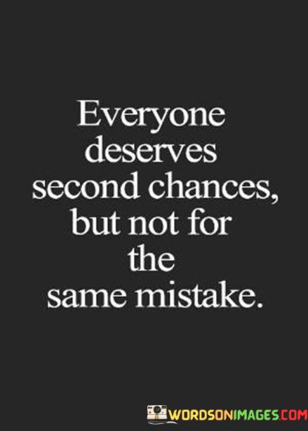 Everyone-Deserves-Second-Chances-But-Quotes.jpeg