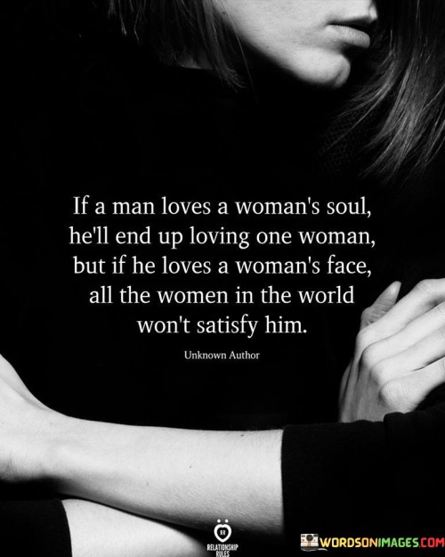If-A-Man-Loves-A-Womans-Soul-Hell-End-Quotes.jpeg