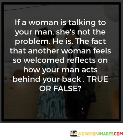 If-A-Woman-Is-Talking-To-Your-Man-Quotes.jpeg