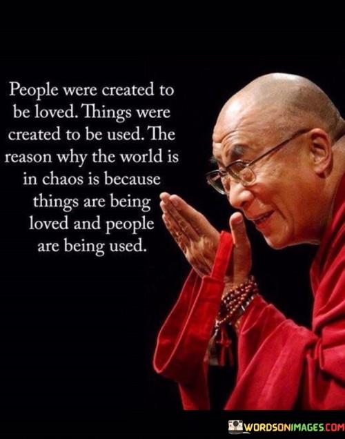 People-Were-Created-To-Be-Loved-Things-Were-Quotes.jpeg