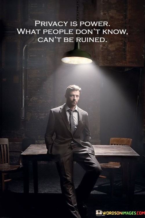 Privacy-Is-Power-What-People-Dont-Quotes.jpeg