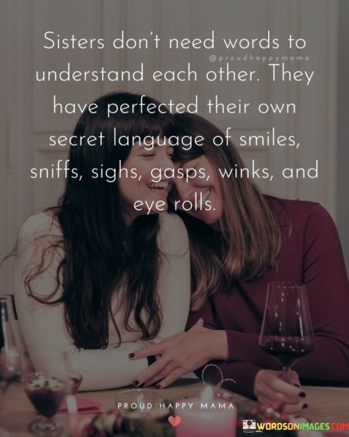 Sisters-Dont-Need-Words-To-Understand-Each-Quotes.jpeg