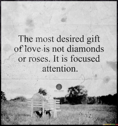 The-Most-Desired-Gift-Of-Love-Is-Not-Diamonds-Quotes.jpeg