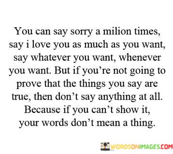 You-Can-Say-Sorry-A-Million-Times-Say-I-Love-You-Quotes.jpeg