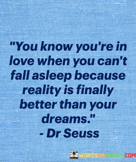 You-Know-Youre-In-Love-When-You-Cant-Fall-Asleep-Because-Quotes.jpeg