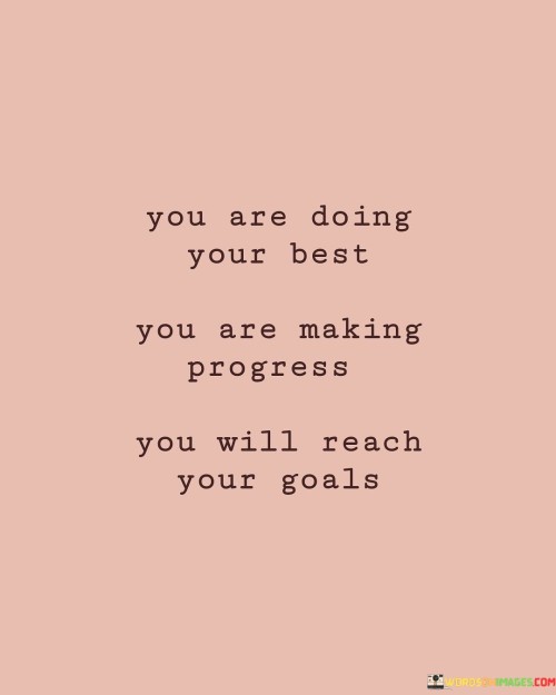 You-Are-Doing-Your-Best-You-Are-Making-Progress-Quotes.jpeg