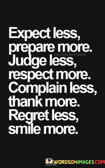 Expect-Less-Prepare-More-Judge-Less-Respect-More-Quotes.jpeg