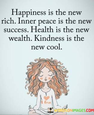 Happiness-Is-The-New-Rich-Inner-Peace-Is-The-New-Success-Quotes.jpeg