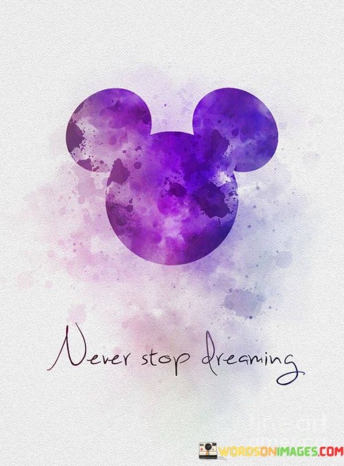 Never-Stop-Dreaming-Quotes.jpeg