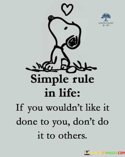 Simple-Rule-In-If-You-Wouldnt-Like-Quotes.jpeg