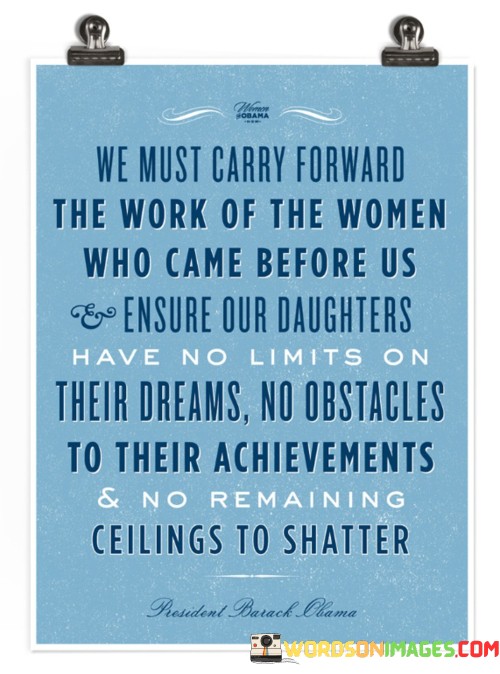We-Must-Carry-Toward-The-Work-Of-The-Women-Quotes.jpeg