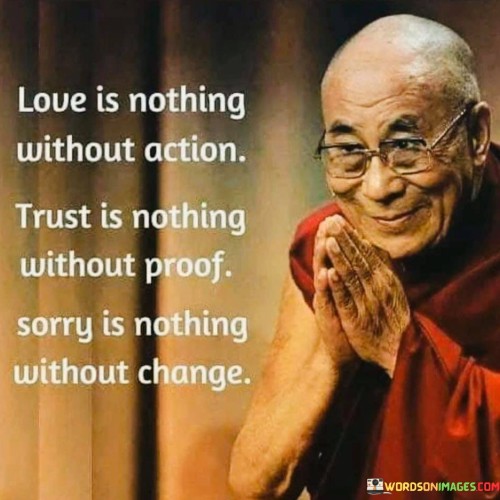 Love-Is-Nothing-Without-Action-Trust-Is-Nothing-Without-Proof-Quotes.jpeg