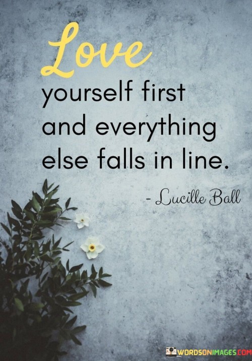 Love-Yourself-First-And-Everything-Else-Quotes.jpeg