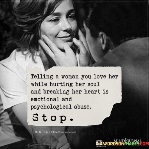 Telling-A-Woman-You-Love-Her-While-Hurting-Her-Soul-Quotes.jpeg