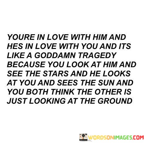 Youre-In-Love-With-Him-And-Hes-In-Love-With-You-And-Quotes.jpeg