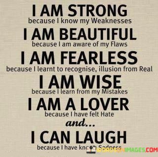 I-Am-Strong-Because-I-Know-My-Weaknesses-Quotes.jpeg