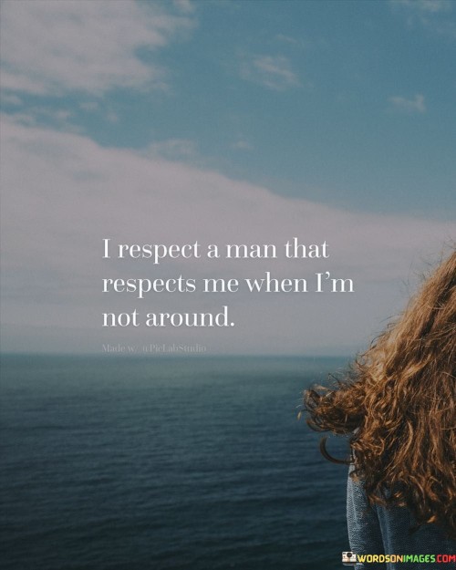 I-Respect-A-Man-That-Respects-Quotes.jpeg