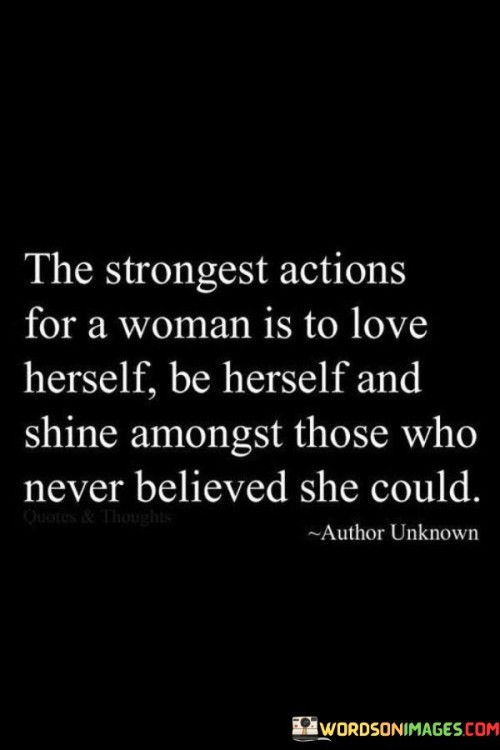 The-Strongest-Actions-For-A-Woman-Is-To-Quotes.jpeg