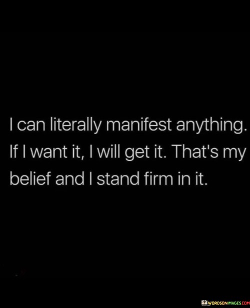 I-Can-Literally-Manifest-Anything-If-I-Want-Quotes.jpeg
