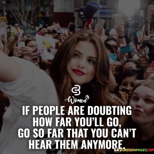 If-People-Are-Doubting-How-Far-Quotes.jpeg