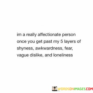 Im-Really-Affectionate-Person-Once-You-Get-Quotes.jpeg