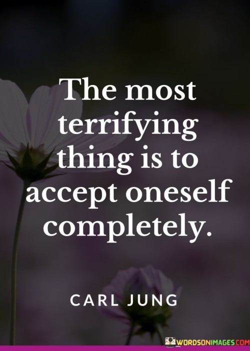 The-Most-Terrifying-Thing-Is-To-Accept-Quotes.jpeg