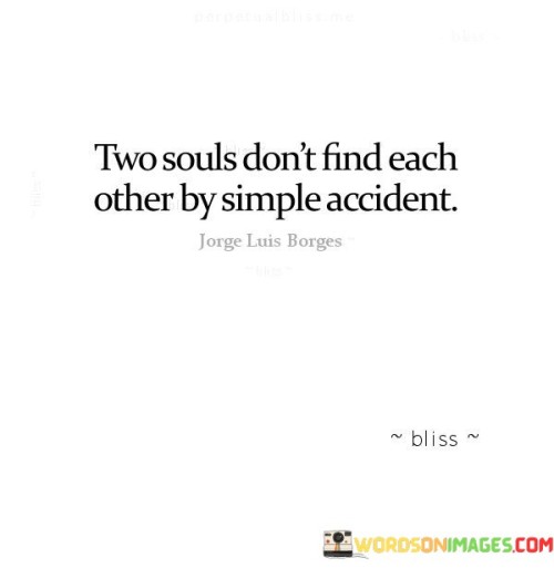 Two-Soul-Dont-Find-Each-Other-By-Simple-Quotes.jpeg
