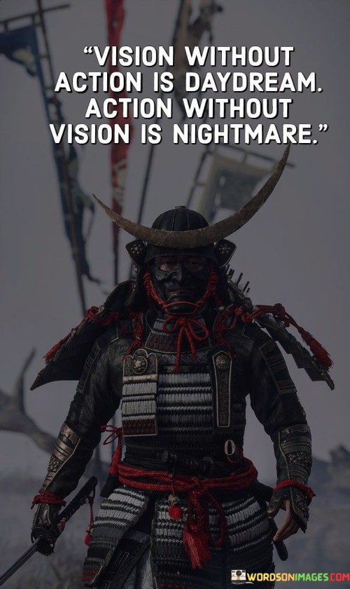 Vision-Without-Action-Is-Daydream-Quotes.jpeg
