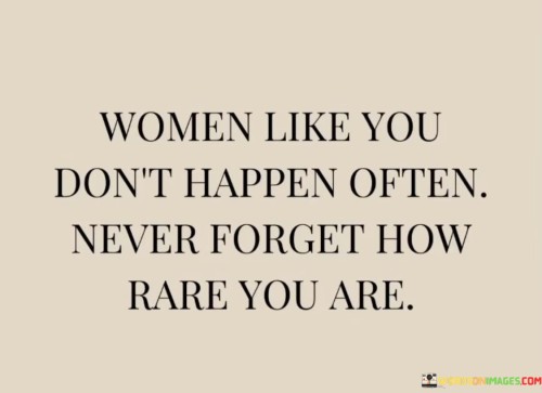 Women-Like-You-Dont-Happen-Quotes.jpeg