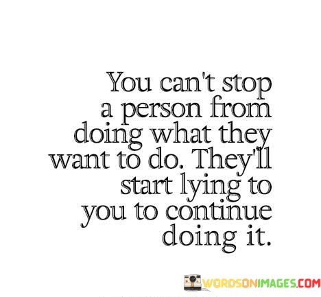 You-Cant-Stop-A-Person-From-Doing-Quotes.jpeg