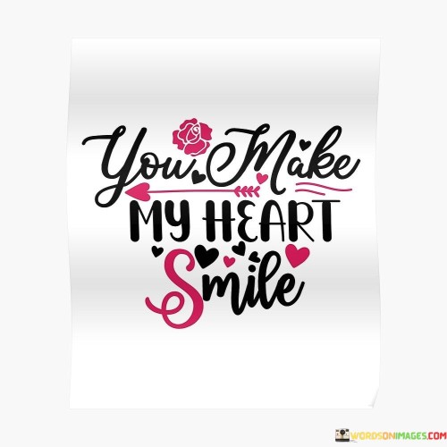 You-Make-My-Heart-Smile-Quotes.jpeg
