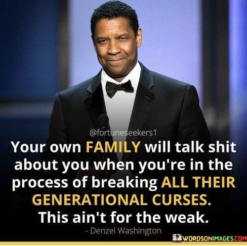 Your-Own-Family-Will-Talk-Shit-About-You-When-Quotes.jpeg